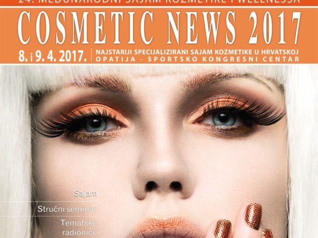 Međunarodni sajam kozmetike i wellnessa Cosmetic News 2017 u Opatiji