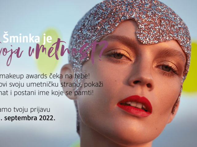 Spremite se za dm makeup awards: Otvorene su prijave za jedinstveno takmičenje šminkera