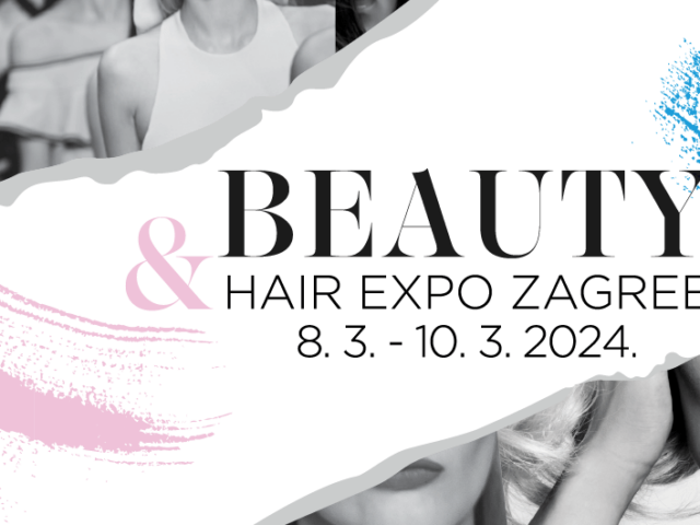 Jubilarno izdanje Beauty&Hair Expo Zagreb 2024 ovog vikenda od 8. do 10. marta